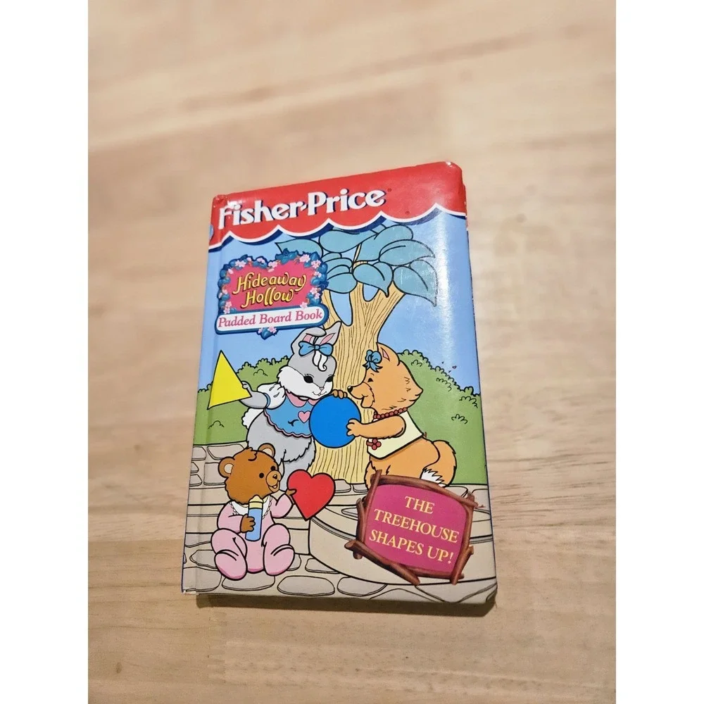 Vintage Fisher-Price‎ Hideaway Hollow The Treehouse Shapes Up! Padded Board Book